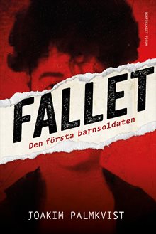 Den första barnsoldaten : dödsskjutningen på Emporia