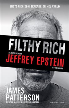 Filthy Rich : berättelsen om Jeffrey Epstein - tio år senare