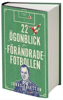 Ögonblick som skakade fotbollen