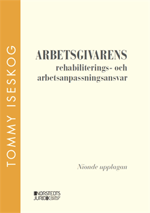 Arbetsgivarens rehabiliterings- och arbetsanpassningsansvar