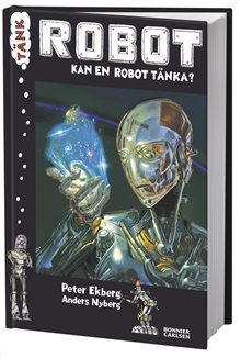 Tänk Robot : kan en robot tänka?