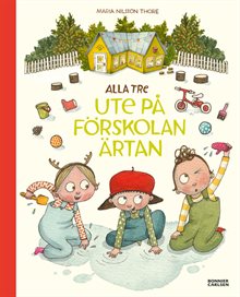 Alla tre ute på förskolan Ärtan