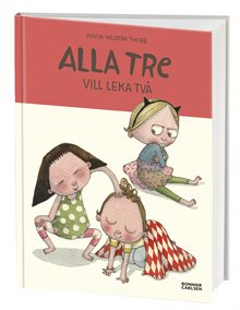 Alla tre vill leka två