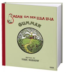 Sagan om den lilla lilla gumman