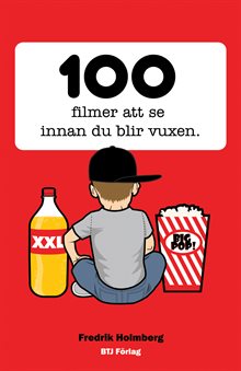 100 filmer att se innan du blir vuxen