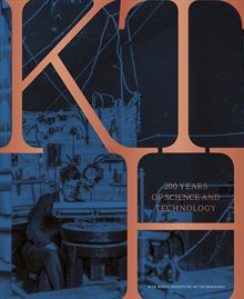 KTH - 200 years of science and technology