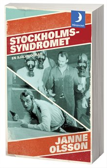 Stockholmssyndromet : en självbiografi