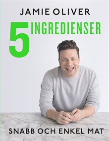 5 ingredienser : snabb och enkel mat