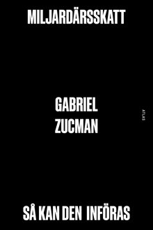 Miljardärsskatt : så kan den införas
