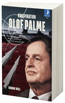 Konspiration Olof Palme : mordet, politikern och hans tysta fiender