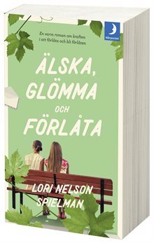 Älska, glömma och förlåta