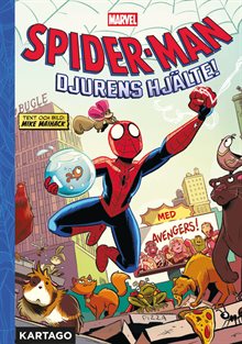 Spider-Man. Djurens hjälte!