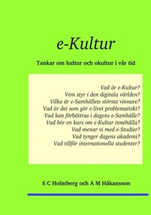 e-Kultur : tankar om kultur och okultur i vår tid