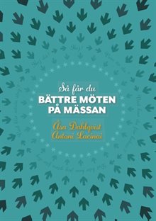 Så får du bättre möten på mässan