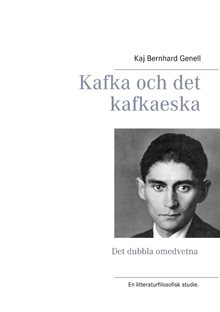 Kafka och det kafkaeska : det dubbla omedvetna