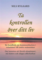 Ta kontrollen över ditt liv