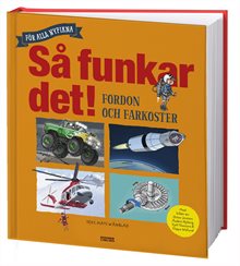 Så funkar det! - Fordon och farkoster