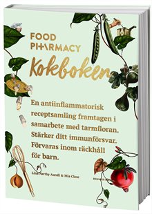 Food Pharmacy : kokboken