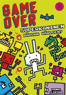 Superkaninen räddar världen!