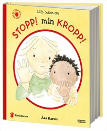 Lilla boken om Stopp! Min kropp!