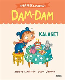 Kalaset. Språklek och ordskoj med Dam-Dam