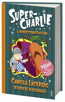 Super-Charlie och morotsmassakern