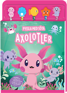 Pyssla med söta axolotler