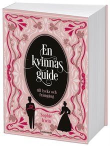 En kvinnas guide till lycka och framgång