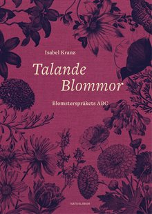 Talande blommor : Blomsterspråkets ABC