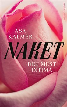 Naket : det mest intima