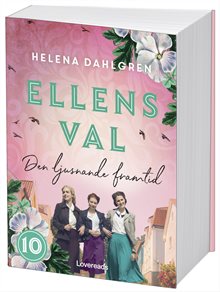 Ellens val: Den ljusnande framtid