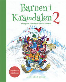 Barnen i Kramdalen 2. En saga om fördomar och barns olikheter