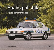 Saabs polisbilar / Police cars from Saab